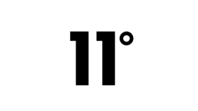 11 Degrees